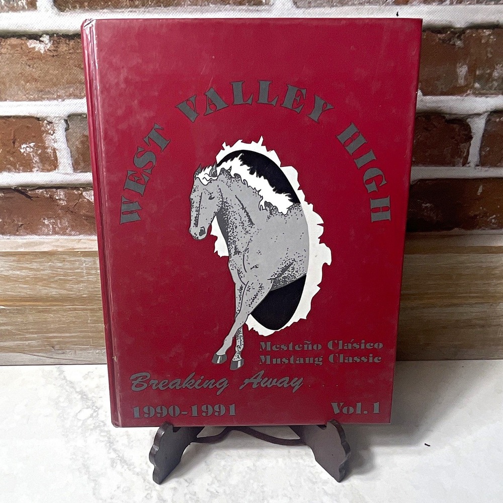 West Valley High 1990-1991 Yearbook Vol 1 Breaking Away Signed